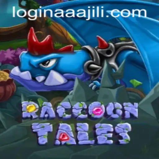 Explore the Enchanting World of RaccoonTales and the Innovative Aaajili App Login